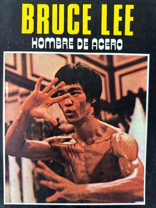Bruce Lee. Hombre de acero