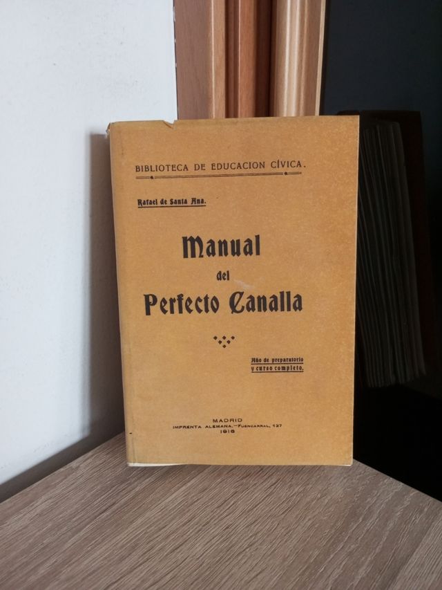 Manual del perfecto canalla. Santa Ana