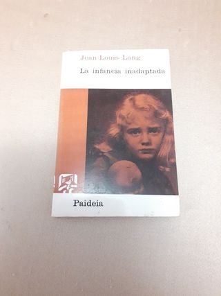 Libro La infancia inadaptada