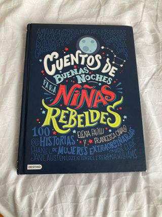 Cuentos de buenas noches para niñas rebeldes:
