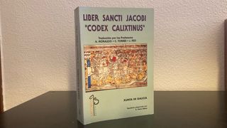 Liber Sancti Jacobi. Codex Calixtinus.