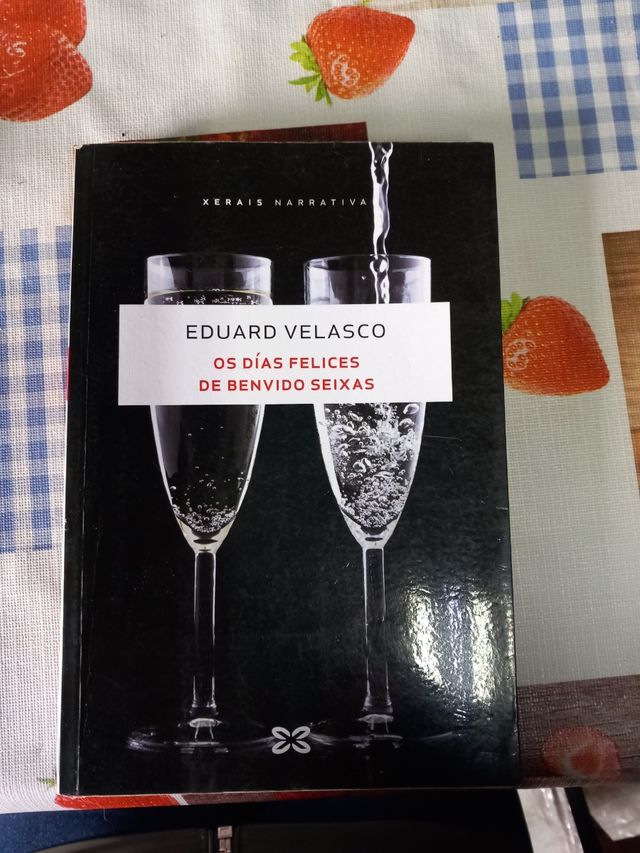 Os días felices de Benvido Seixas