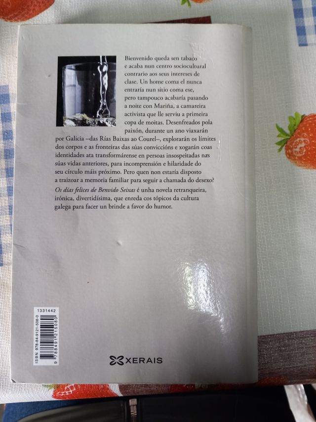 Os días felices de Benvido Seixas