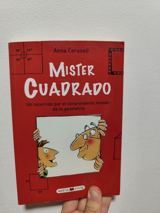 Míster Cuadrado: Un recorrido por el sorprendente mundo de la geometría. (Spanish Edition)