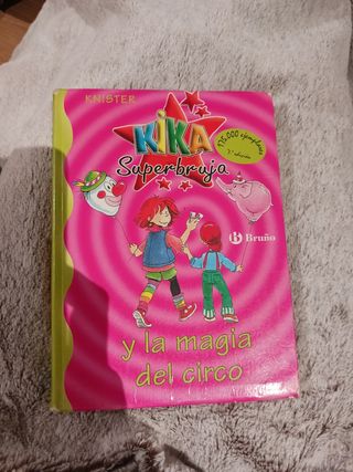 Kika Superbruja y la magia del circo (Kika Superbruja / Kika Superwitch) (Spanish Edition)