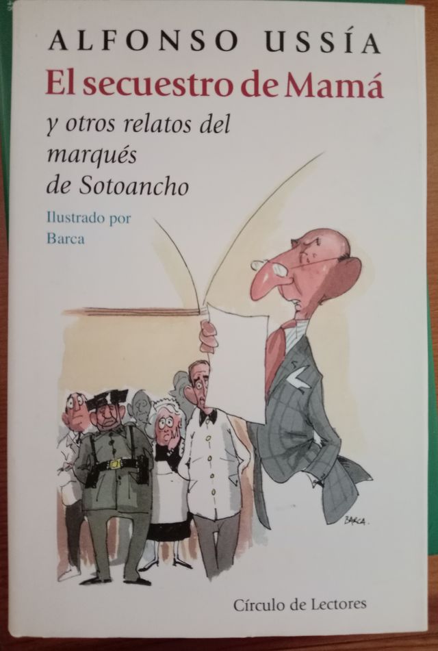 El secuestro de mamá y otros relatos del marqués..