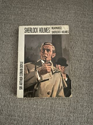 Reaparece Sherlock Holmes. Arthur Conan Doyle