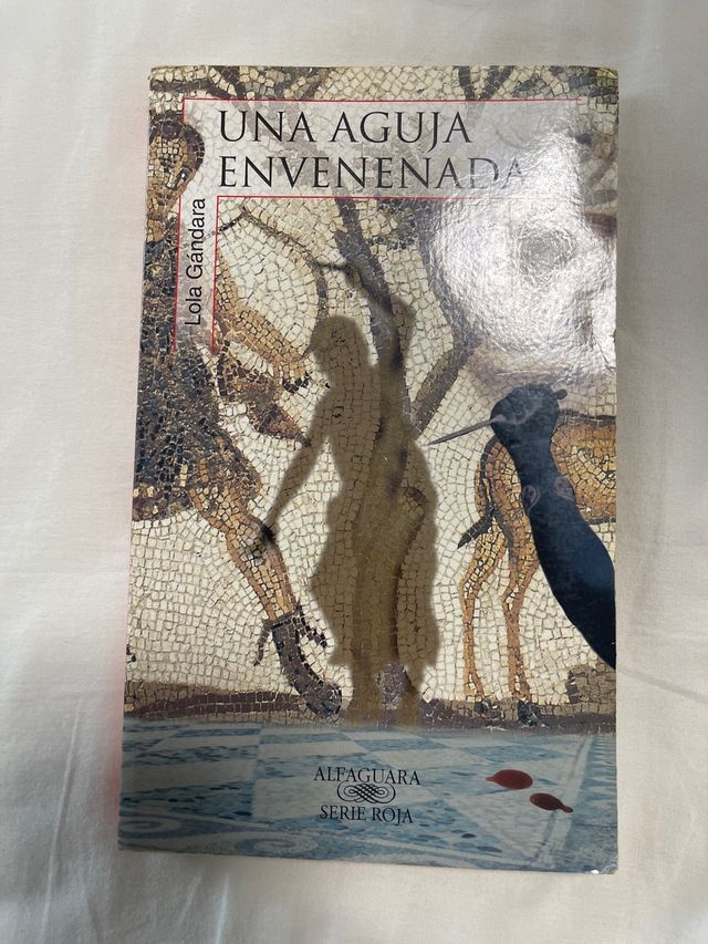 AGUJA ENVENENADA, UNA /ALFAGUARA