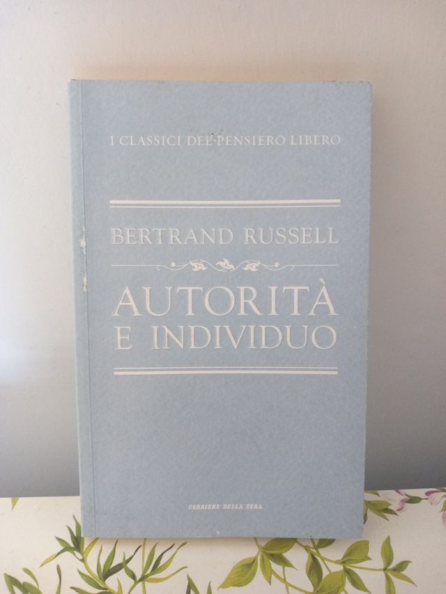 Bertrand Russel. Autorità e individuo
