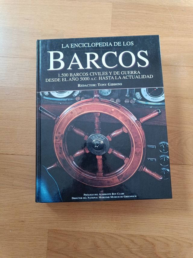La enciclopedia de los barcos: 1.500 barcos civiles y de guerra desde el año 5000 A.C. hasta la acutalidad (Grandes obras series) (Spanish Edition)