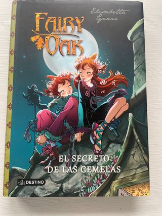 Fairy Oak. El secreto de las gemelas