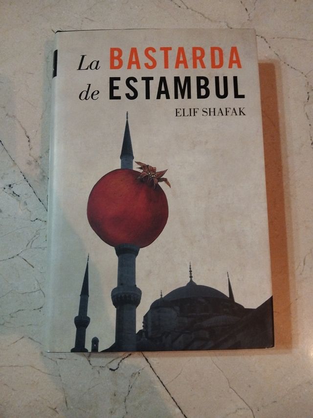 La bastarda de Estambul (Spanish Edition)