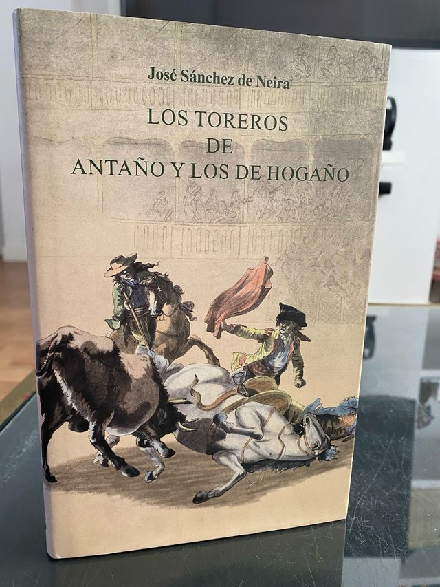 LOS TOREROS DE ANTAÑO Y LOS DE HOGAÑO