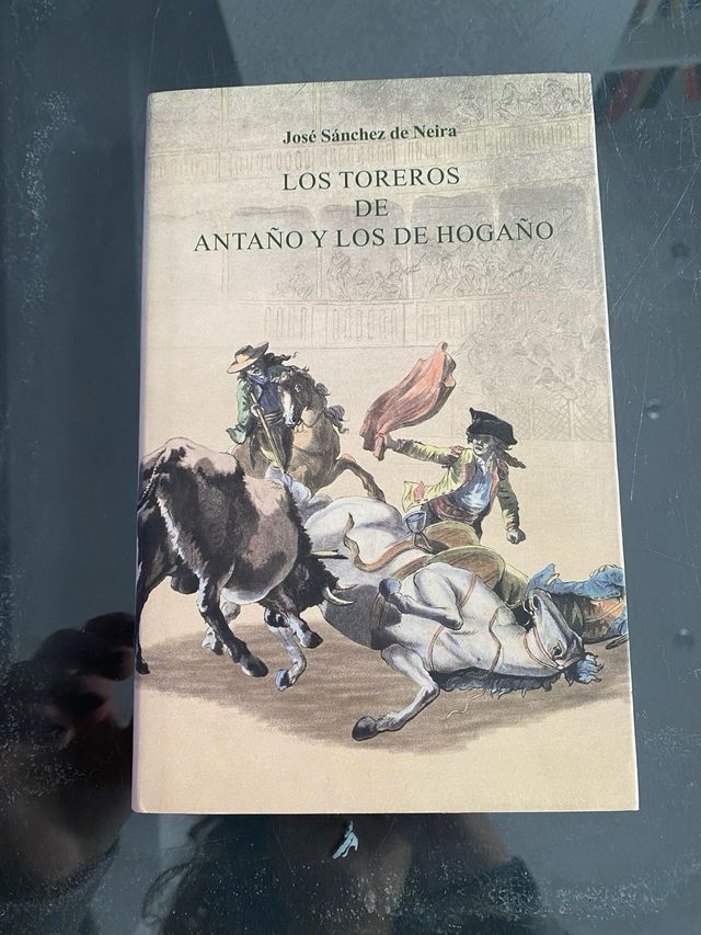 LOS TOREROS DE ANTAÑO Y LOS DE HOGAÑO