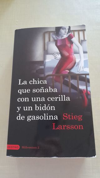 La chica que soñaba con un cerillo y un galon de g