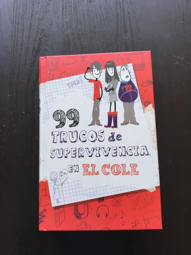 99 trucos de supervivencia en el cole (Spanish Edition)