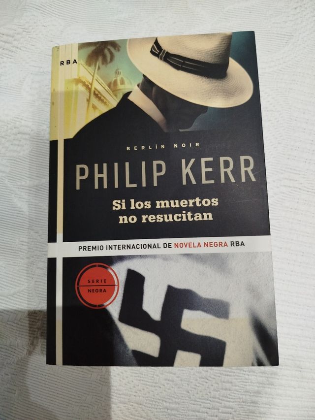 Si los muertos no resucitan (Serie Negra/ Black Series) (Spanish Edition)