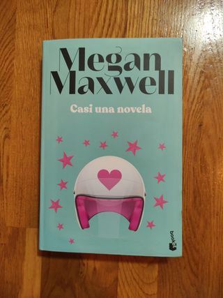 Megan Maxwell Casi una novela