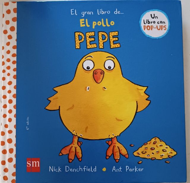 El gran libro del pollo Pepe (Spanish Edition)