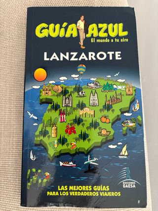 Lanzarote: LANZAROTE GUÍA AZUL