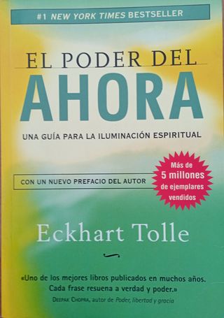 El poder del ahora: Una guía para la iluminación e