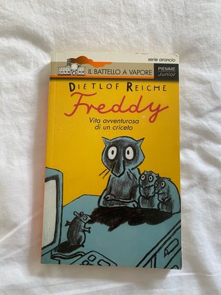 Freddy. Vita avventurosa di un criceto