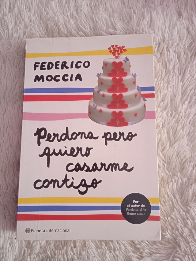 Perdona pero quiero casarme contigo (Spanish Edition)