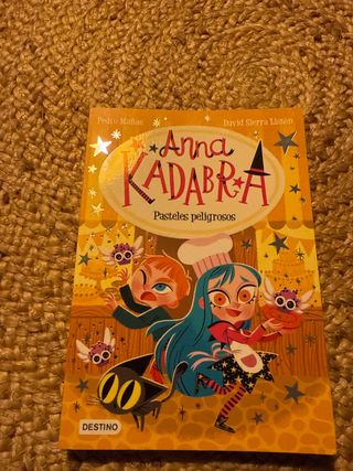 Anna Kadabra 6. Pasteles peligrosos