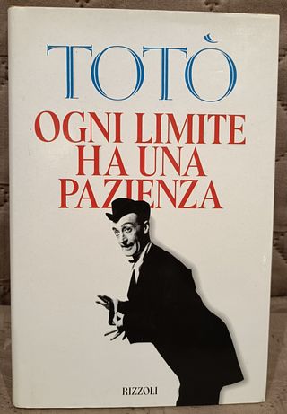 Libro: Totò - Ogni limite ha una pazienza (1995)