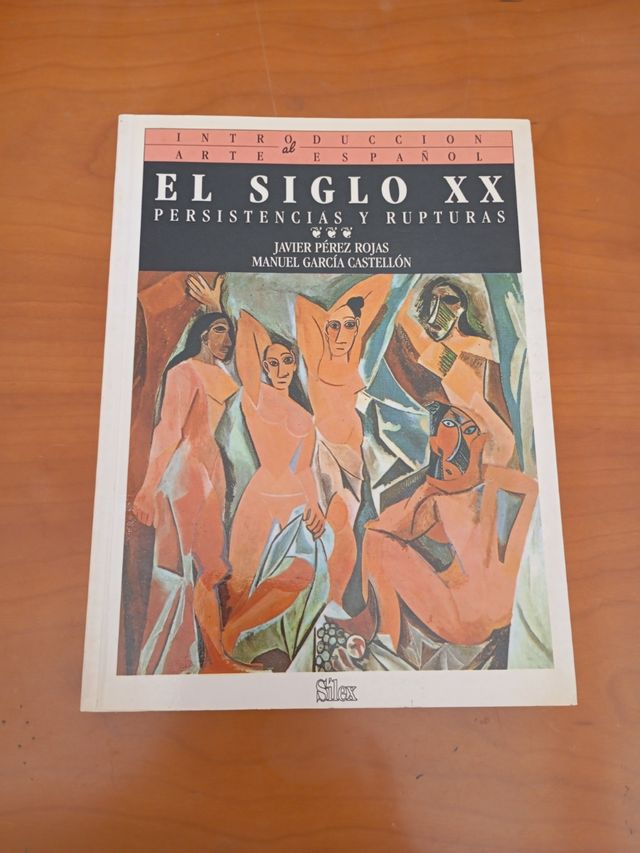 El siglo XX. Persistencias y rupturas