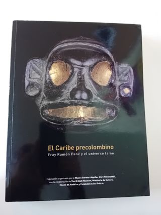EL CARIBE PRECOLOMBINO, FRAY RAMÓN PANÉ.