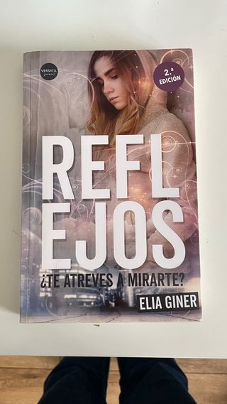 Reflejos: ¿Te atreves a mirarte? (Versátil Juvenil) (Spanish Edition)