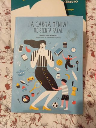La carga mental me sienta fatal: Por una vida de pareja igualitaria