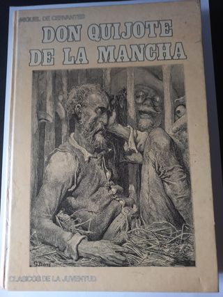 El Ingenioso Hidalgo Don Quijote De La Mancha