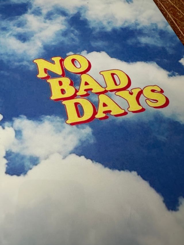No Bad Days - Poster Targa Insegna in Alluminio