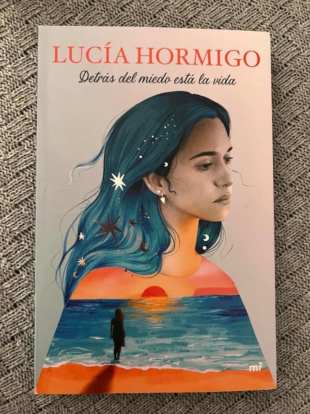 Detrás del miedo está la vida