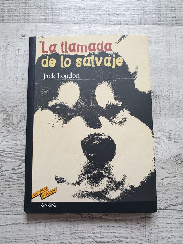 La llamada de lo salvaje / The Call of the Wild: Finis (Tus Libros Seleccion / Your Book Selection) (Spanish Edition)