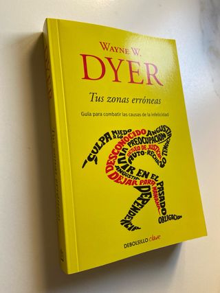 Tus zonas erróneas. Wayne W. Dyer