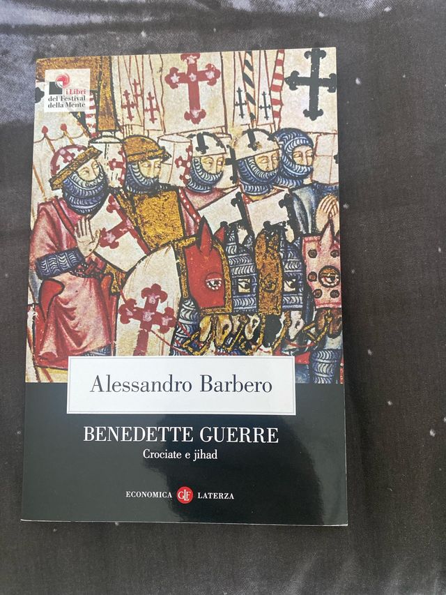 Benedette guerre. Crociate e jihad