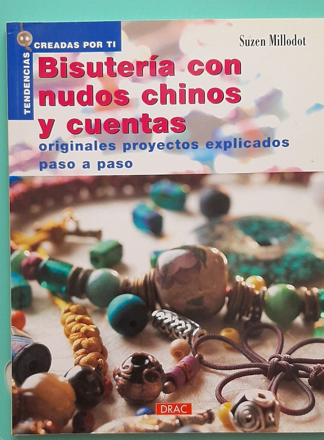 Nuevas Tendencias. BISUTERÍA CON NUDOS CHINOS Y CUENTAS (Spanish Edition)