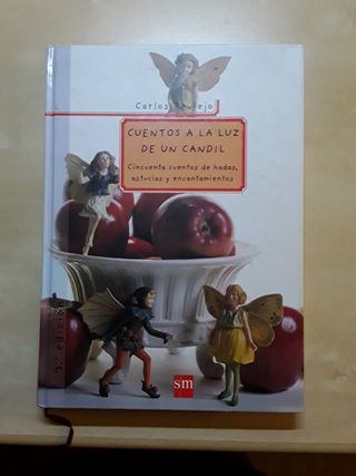 Cuentos a la luz de un candil (Spanish Edition)