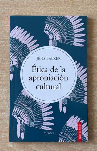 Ética de la apropiación cultural (Spanish Edition)