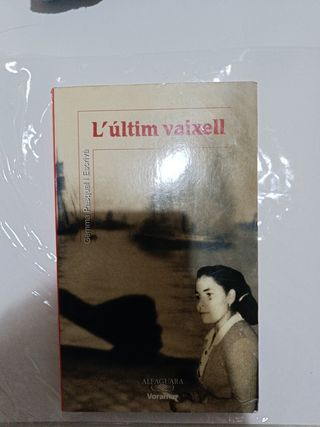 L'ULTIM VAIXELL (Catalan Edition)