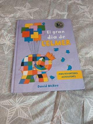 L'Elmer. Un conte - El gran dia de l'Elmer