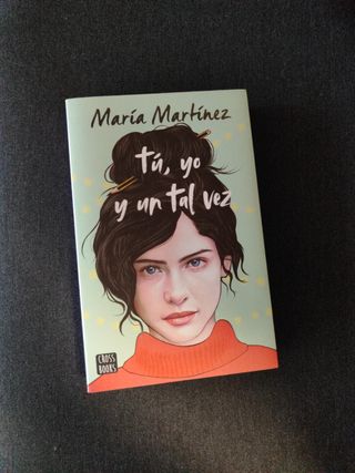 Tú, yo y un tal vez. María Martínez. NUEVO