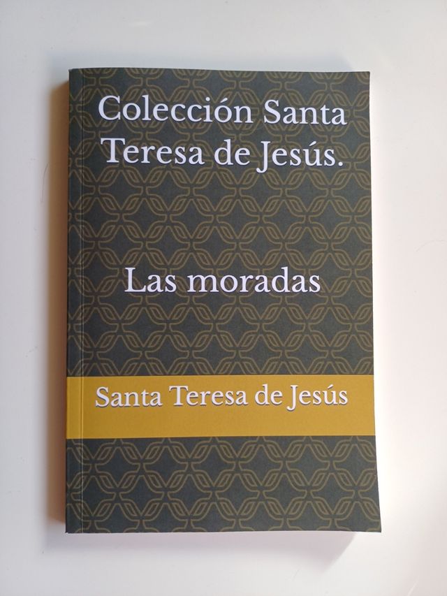 Colección Santa Teresa de Jesús. Las moradas (Spanish Edition)
