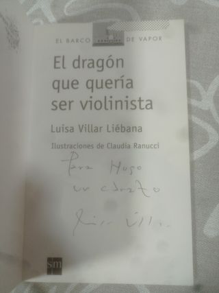 El dragón que quería ser violinista (El Barco De Vapor / The Steamboat) (Spanish Edition)