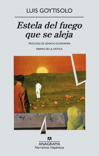 Estela del fuego que se aleja (Spanish Edition)