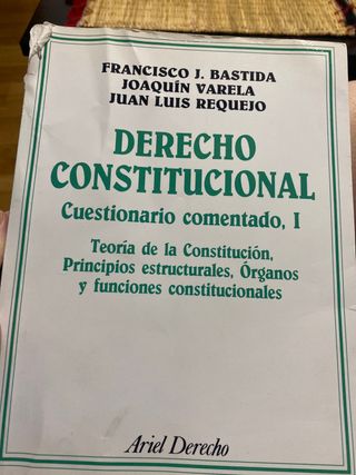 Derecho Constitucional: Cuestionario comentado, I