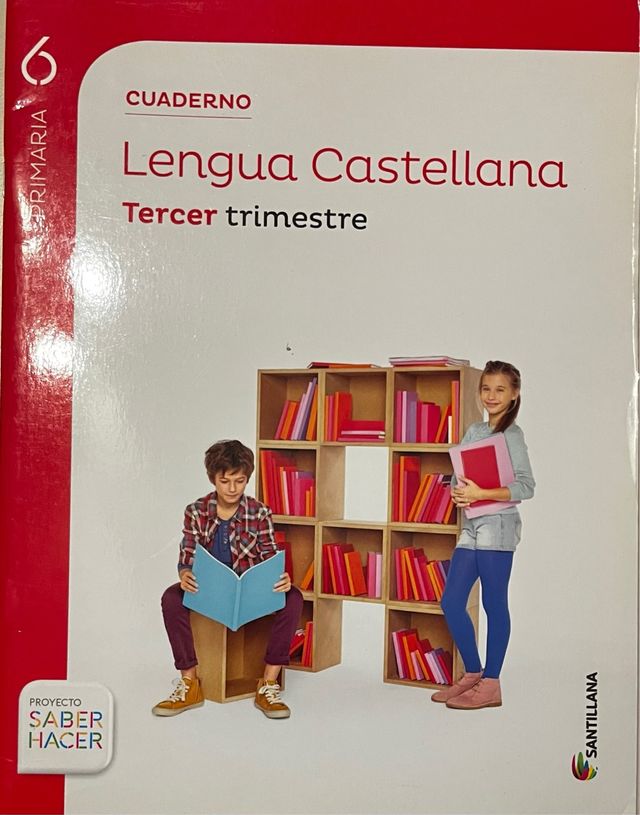 CUADERNO LENGUA 6 PRIMARIA 3 TRIM SABER HACER